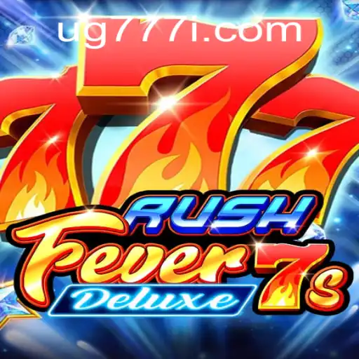 Explore the Thrills of RushFever7sDeluxe in the Dynamic Gaming Landscape