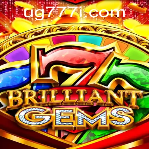 Discover the Thrill of BrilliantGems: Unveiling the Magic of ug777